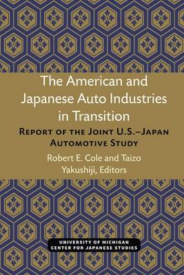 The American and Japanese Auto Industries in Transition