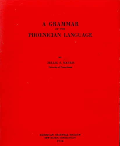 A Grammar of the Phoenician Language (American Oriental Series, Vol. 8)