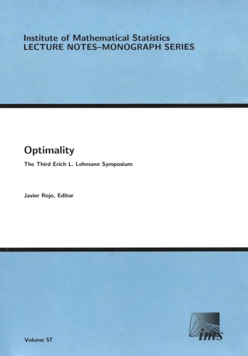 Optimality : the third Erich L. Lehmann Symposium