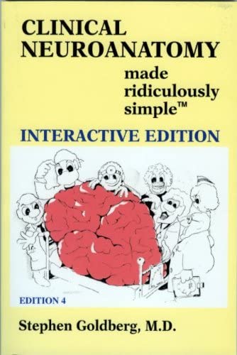 Clinical Neuroanatomy (Book &amp; CD) (Made Ridiculously Simple)