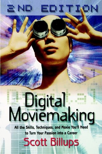 Digital Moviemaking, 2nd Edition