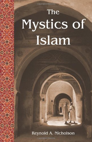 The Mystics of Islam (Revised)