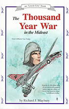 Thousand Year War in the Mideast