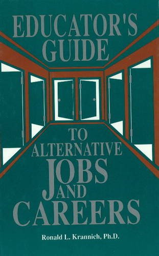 The Educator's Guide To Alternative Jobs &amp; Careers