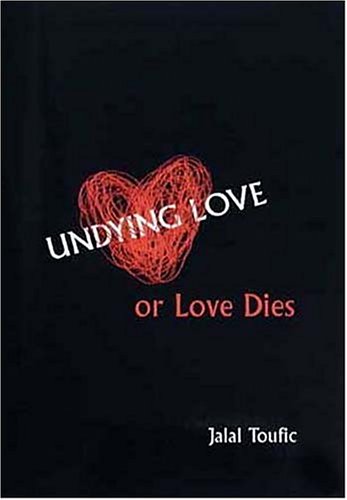 Undying Love, Or, Love Dies