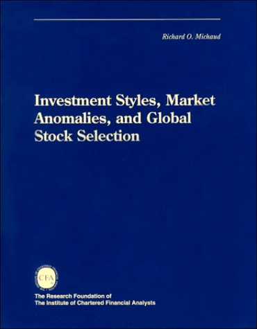 Investment Styles, Market Anomalies, and Glob