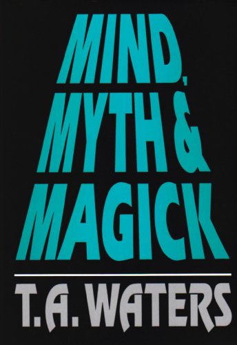 Mind, Myth &amp; Magick