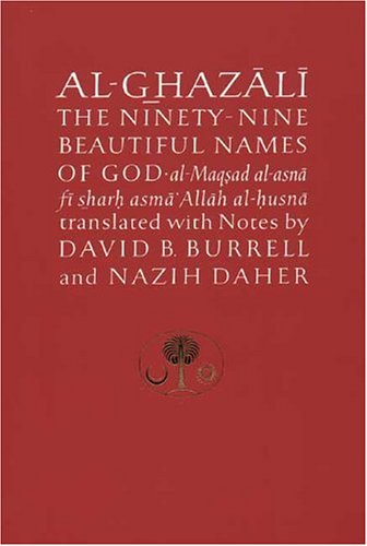 Al-Ghazali on the Ninety-nine Beautiful Names of God