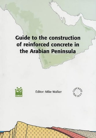 Guide to the Construction of reinforced concrete in the Arabian Peninsula