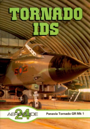 Aeroguide 24 - Panavia Tornado IDS GR Mk.1