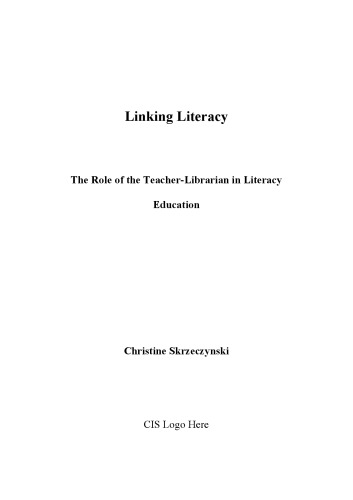 Linking literacy ; the role of the teacher-librarian in literacy education