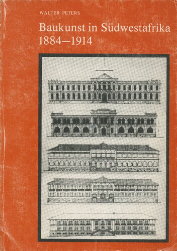 Baukunst in Sudwestafrika 1884-1914.