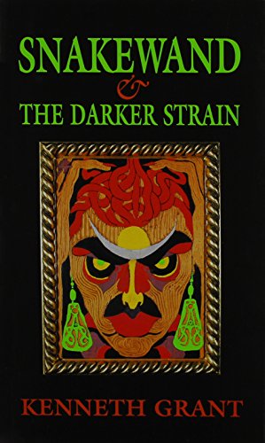 Snakewand &amp; the Darker Strain