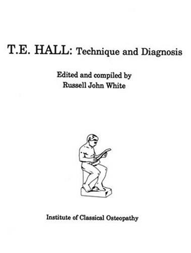 T.E Hall (Technique And Diagnosis)