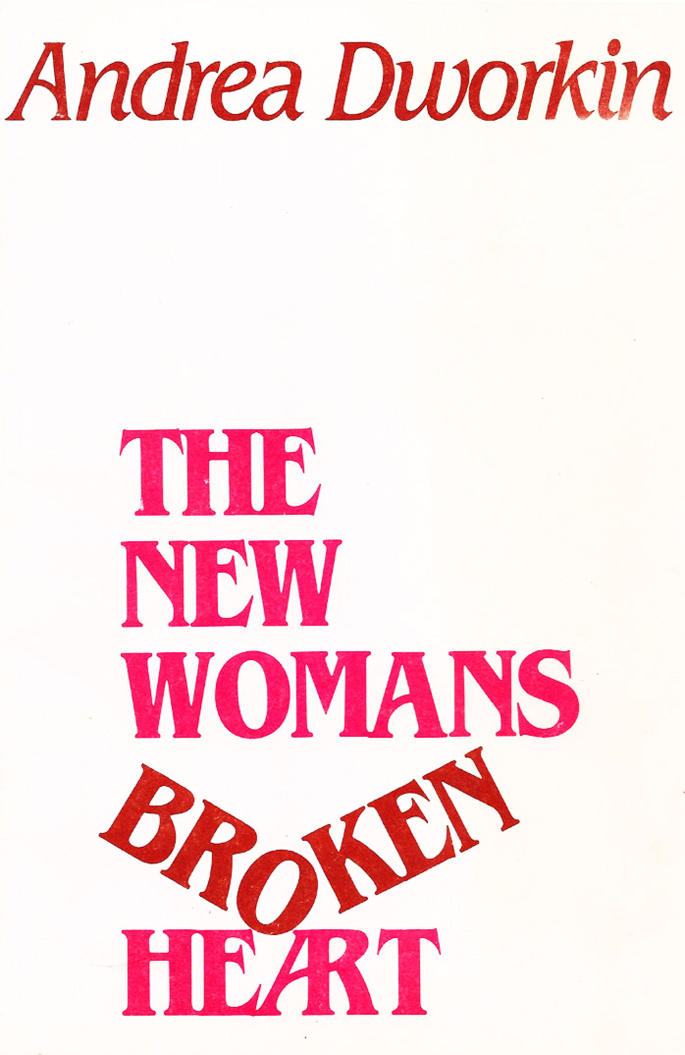 The New Woman's Broken Heart