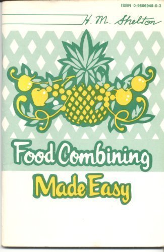 Food Combining Made Easy