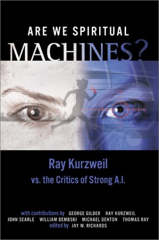 Are We Spiritual Machines?