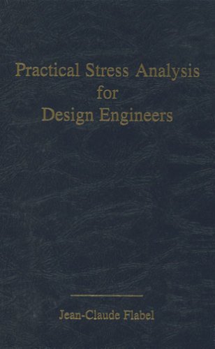 Practical Stress Analysis for Design Engineers