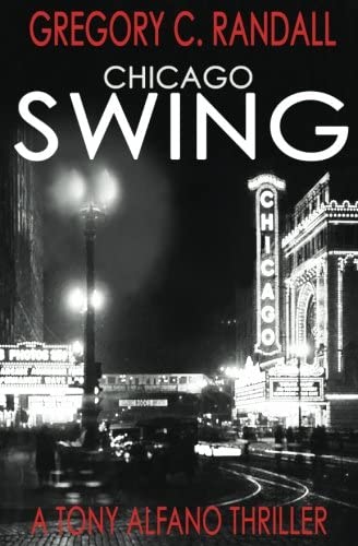 Chicago Swing: A Tony Alfano Thriller (Detective Tony Alfano)