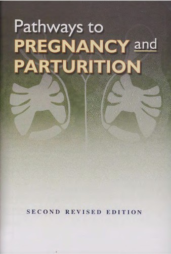 Pathways to Pregnancy and Parturition