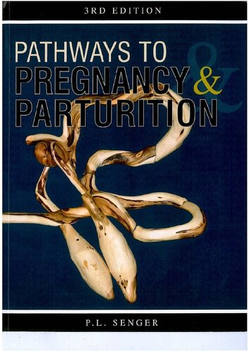 Pathways to Pregnancy &amp; Parturition