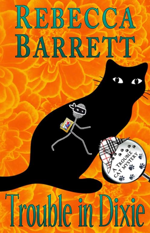 Trouble in Dixie (Trouble Cat Mysteries) (Volume 2)