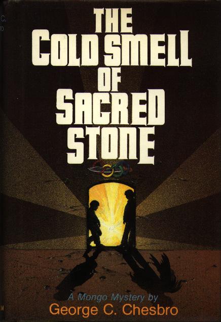 The Cold Smell of Sacred Stone (A Mongo Mystery)