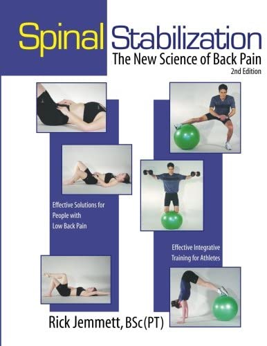 Spinal Stabilization - The New Science of Back Pain, 2nd Ed.