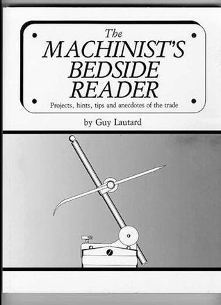 The Machinist's Bedside Reader