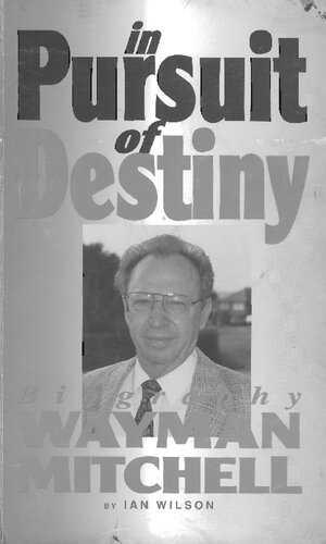 In Pursuit of Destiny Biography of Wayman Mitchell