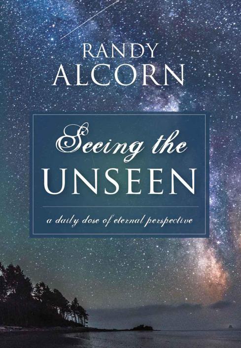 Seeing the Unseen: A Daily Dose of Eternal Perspective