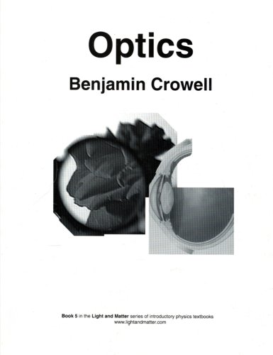 Optics (Light and Matter, Book 5)