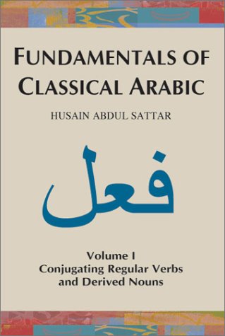 Fundamentals of Classical Arabic - With Audio CD [ Vol. 1]