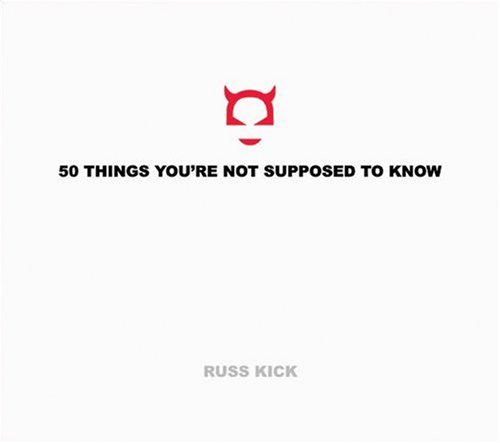 50 Things You're Not Supposed to Know