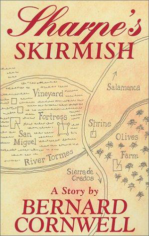 Sharpe's Skirmish: Richard Sharpe and the Defence of the Tormes, August 1812 (Richard Sharpe Adventure Series)