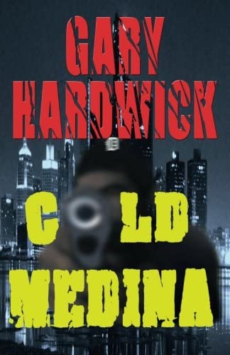 Cold Medina: A Novel Of Suspense