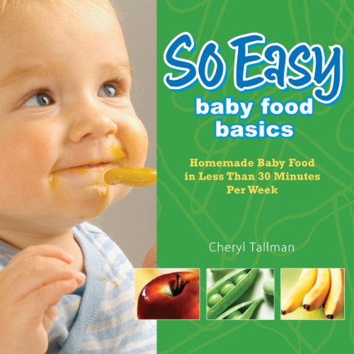 So Easy Baby Food Basics