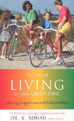 The Art of Living in Your Green Zone