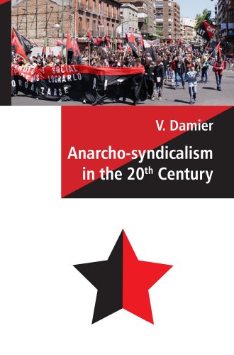 Anarcho-Syndicalism in the 20th Century