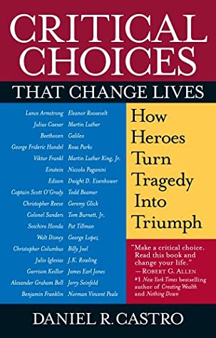 Critical Choices That Change Lives