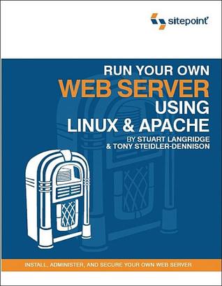 Run Your Own Web Server Using Linux &amp; Apache