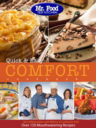 Mr. Food Quick &amp; Easy Comfort Cookbook