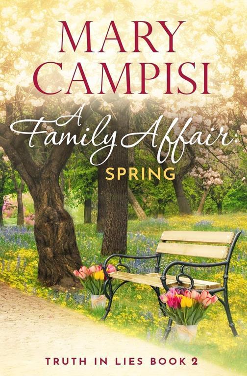 A Family Affair: Spring (Truth In Lies) (Volume 2)