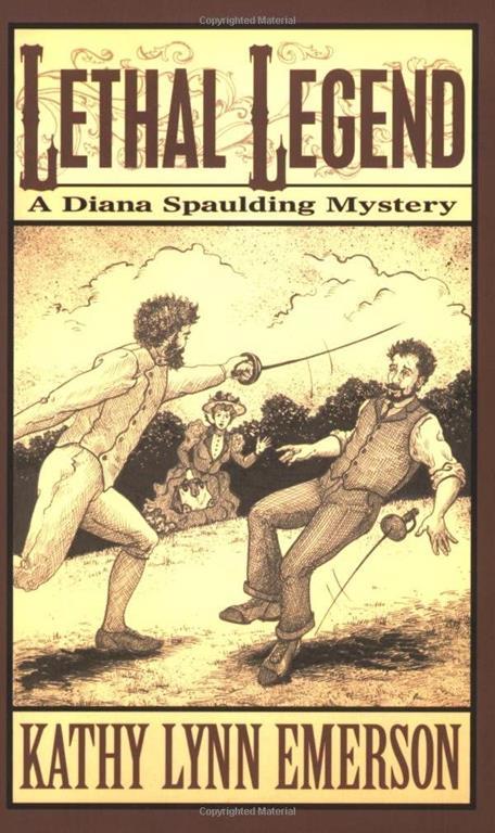 Lethal Legend: A Diana Spaulding Mystery (Diana Spaulding Mystery series)