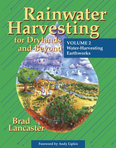 Rainwater Harvesting For Drylands and Beyond, Volume 2