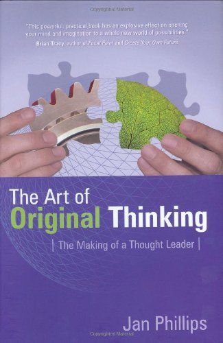 The Art of Original Thinking