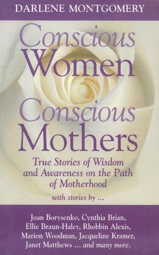 Conscious Women Conscious Mothers