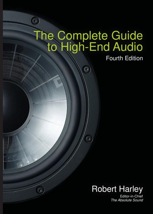 The Complete Guide to High-End Audio