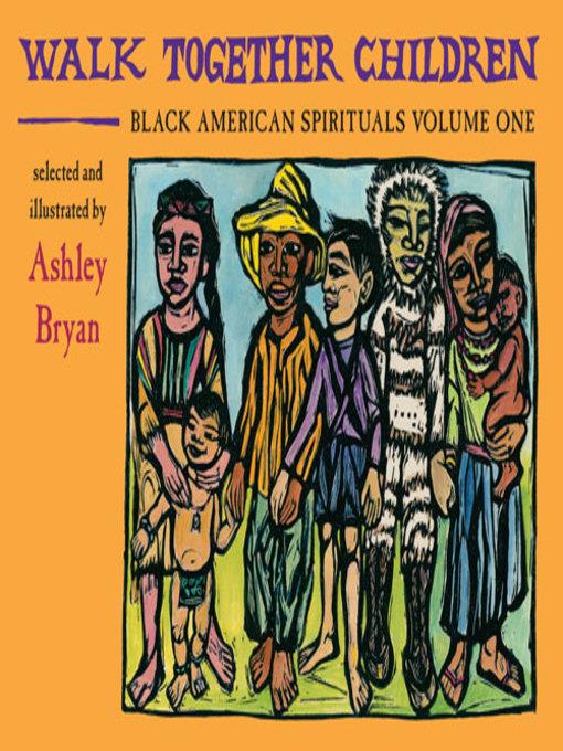 Walk Together Children, Black American Spirituals, Volume One