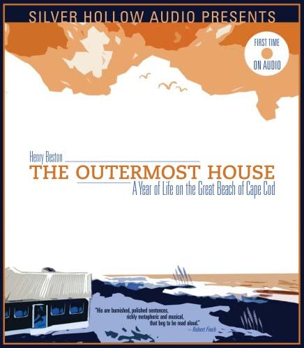 The Outermost House: A Year of Life on the Great Beach of Cape Cod